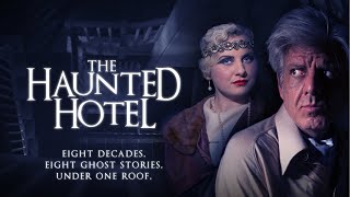 The Haunted Hotel előzetes