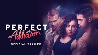 Perfect Addiction előzetes