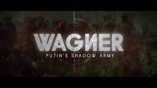 A Wagner-csoport: Putyin titkos hadserege