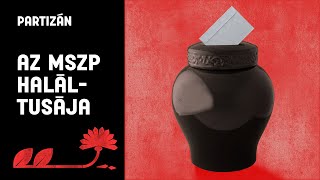Az MSZP haláltusája