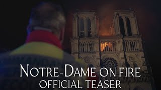 Notre-Dame brûle előzetes
