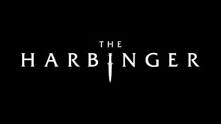 The Harbinger előzetes