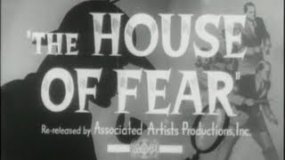 The House of Fear előzetes