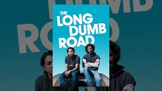 The Long Dumb Road előzetes