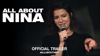 All About Nina előzetes