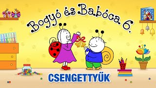 Bogyó és Babóca 6. - Csengettyűk