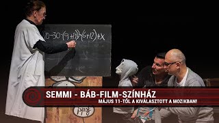 Semmi – Báb-film-színház