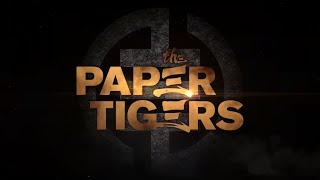 The Paper Tigers előzetes